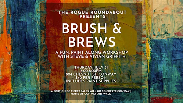 Brush & Brews at The Rogue Roundabout | The Rogue Roundabout, 804 Chestnut Street, Conway, AR, USA