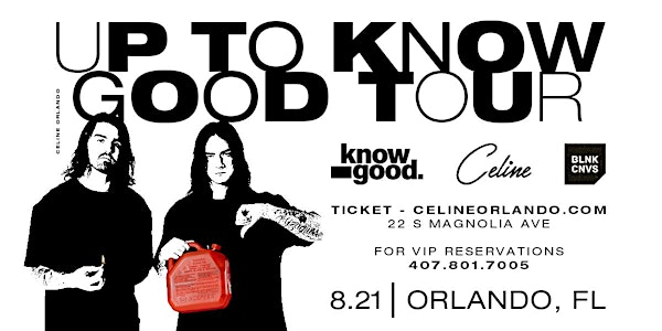 Know Good at Celine Orlando | Thurs 08.21.25 | Celine Orlando
