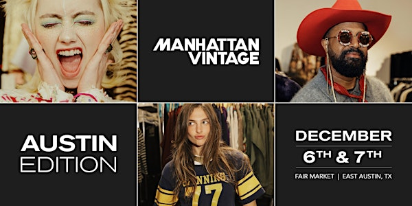 Manhattan Vintage | Austin Edition | December 6 - 7th | Fair Market