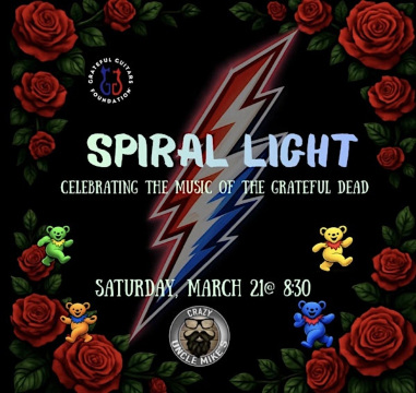 Spiral Light: A Grateful Dead Night | Crazy Uncle Mikes