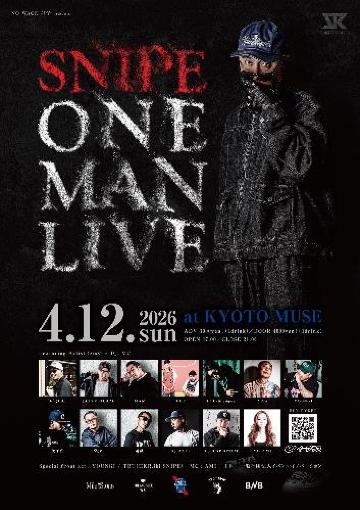 NO WACK THINGS” SNIPE ONE MAN LIVE ”Soloist in the street”の