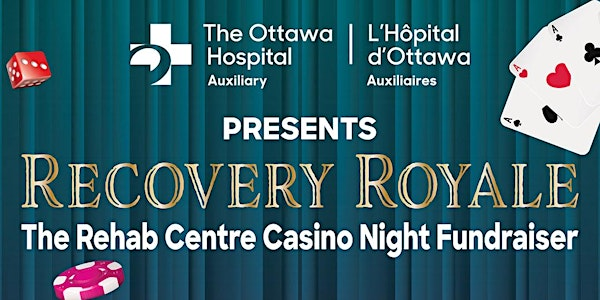 Recovery Royale: The Rehab Centre Casino Night Fundraiser | Ottawa Art Gallery