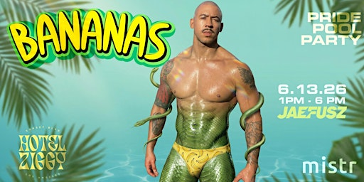 LA PRIDE BANANAS POOL PARTY | Hotel Ziggy Los Angeles