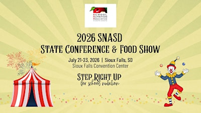 School Nutrition Association of South Dakota 2026 State Conference | Sioux Falls Convention Center
