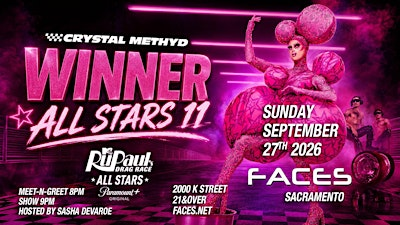 Crystal Methyd: Winner of RuPaul’s Drag Race All Stars 11 Live at Faces! | Faces Nightclub