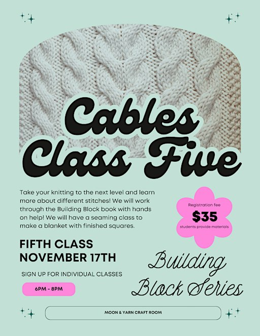 Building Block Series - Building Block Five - Cables | 605 Lincoln Ave