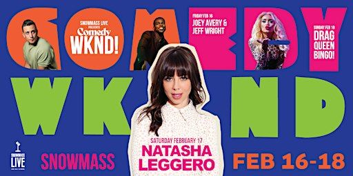 Snowmass Comedy WKND!: Natasha Leggero with Moshe Kasher | Snowmass Conference & Events Center