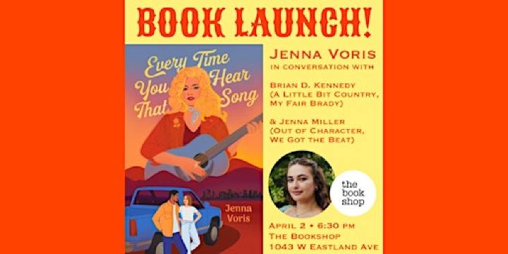 BOOK LAUNCH: Every Time You Hear That Song by Jenna Voris | The Bookshop