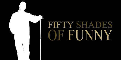 50 Shades Of Funny | Hollywood Park Casino