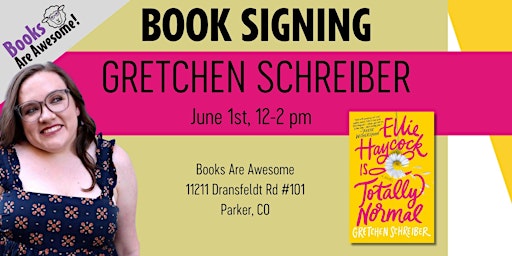 Book Signing with Gretchen Schreiber | Books are Awesome