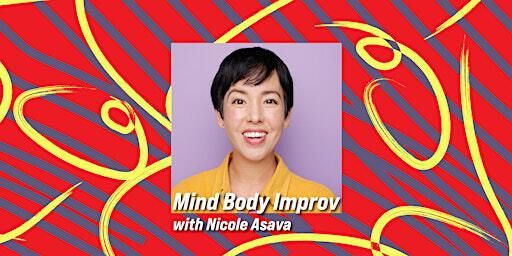 Asian AF Improv Workshop: Mind Body Improv | Mettlesome