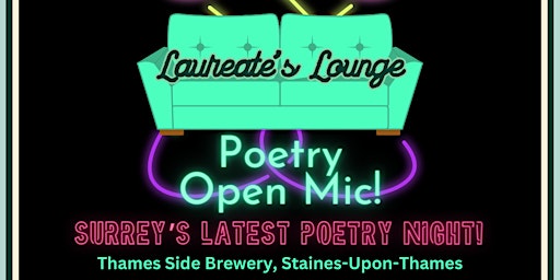 SURREY POETRY OPEN MIC - Laureate's Lounge Staines | Thames Side Brewery & Tap Room