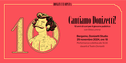Cantiamo Donizetti! | D come Dieci | Donizetti Studio