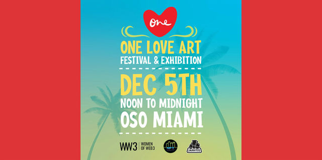 One Love Art Festival & Exhibition | OSO Miami - Event Space in Wynwood
