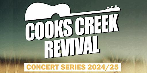 Cooks Creek Revival Concert Series Feb 15, 25 | Cooks Creek Community Centre