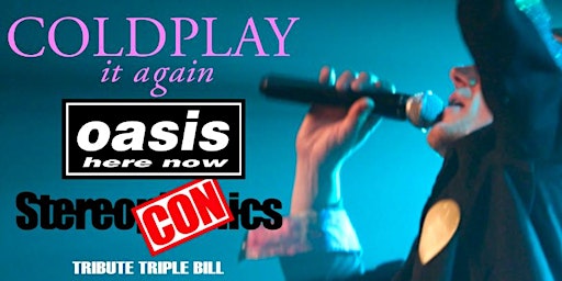 Coldplay + Oasis + Stereophonics - Tribute Triple - TROWBRIDGE 8 March 2025 | Trowbridge Civic Centre