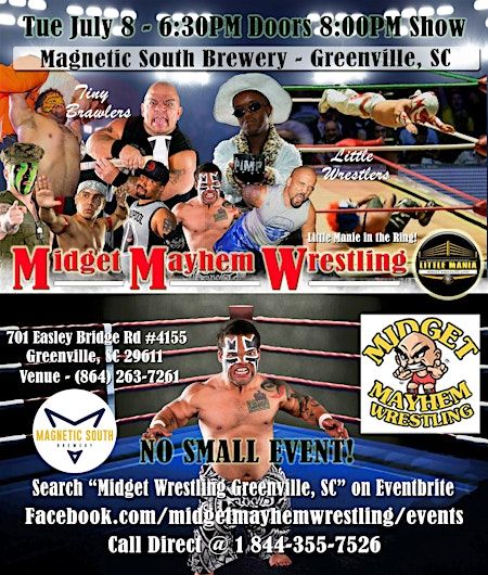 Midget Mayhem Wrestling Rips Through the Ring! Greenville SC 16+ | Magnetic South Brewery Greenville