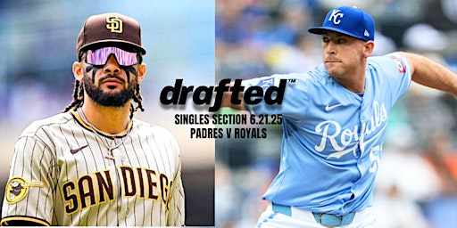 Padres v Royals Drafted Singles Section | Petco Park