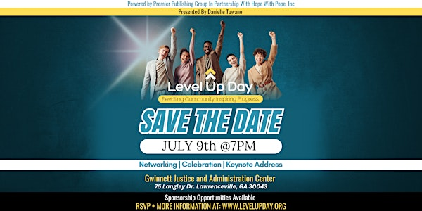 2025 Level Up Day Gwinnett Celebration | Gwinnett Justice and Administration Center