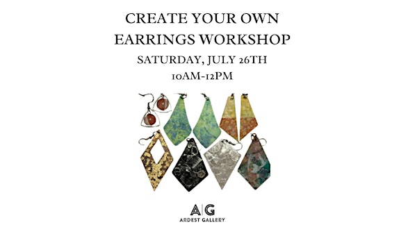 Create Your Own Earrings Workshop | Ardest Gallery