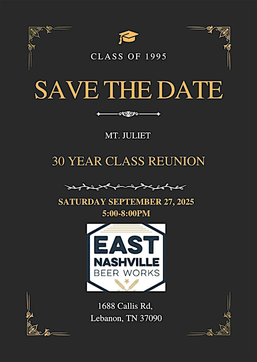 MJHS Class of 1995 30th Reunion sponsored by Nebco | East Nashville Beer Works - Wilson County