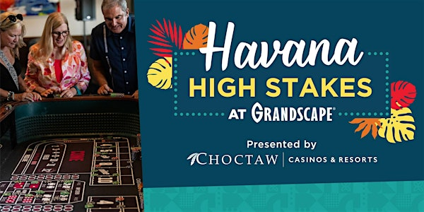 Havana High Stakes | Grandscape