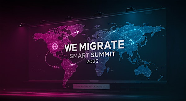 WE MIGRATE SMART SUMMIT 2025 | Viceroy Banquet Hall