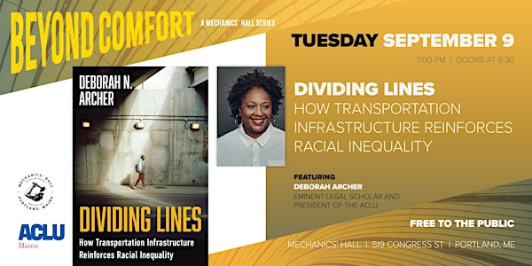 President of the ACLU, Deborah N. Archer's "Dividing Lines" | Mechanics' Hall
