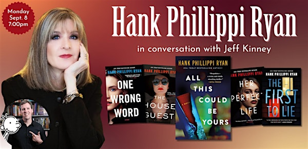 Hank Phillippi Ryan with Jeff Kinney | An Unlikely Story