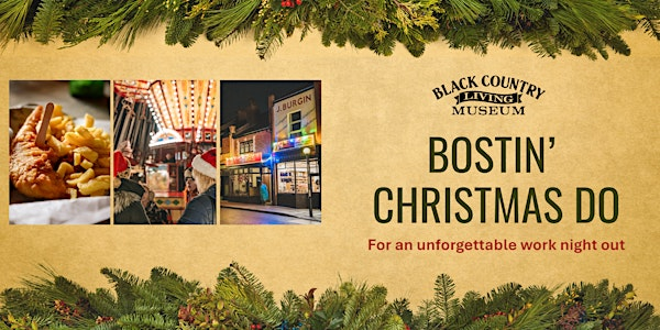Bostin' Christmas Do | Black Country Living Museum