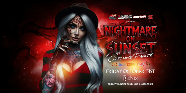 NIGHTMARE ON SUNSET  REGGAETON HALLOWEEN PARTY 18+ / FREE B4 10:30 PM | Los Globos