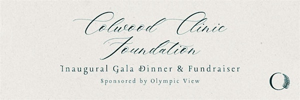 Colwood Clinic Foundation Inaugural Gala Dinner and Fundraiser | Olympic View Golf Club