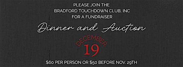 Bradford Touchdown Club Dinner and Auction Fundraiser | Governor Charley E. Johns Conference Center