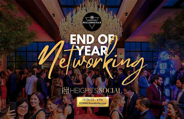 End of Year Power Networking at the Exclusive Heights Social | The Heights Social