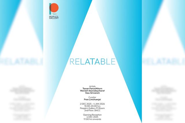RELATABLE | หอศิลปวัฒนธรรมแห่งกรุงเทพมหานคร