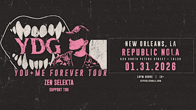 YDG: You + Me Forever Tour | Republic NOLA