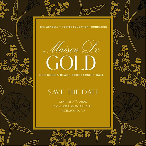Maison De Gold - Old Gold and Black Scholarship Ball | Omni Richmond Hotel