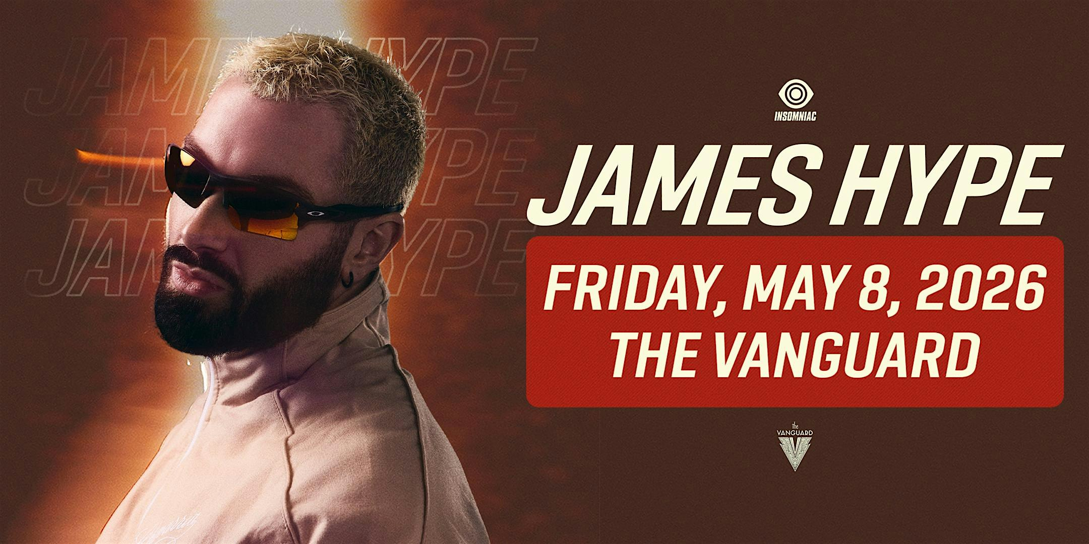 James Hype  at The Vanguard | The Vanguard