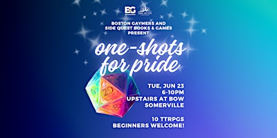TTRPG One-Shots for Pride w/ Boston Gaymers & SQBG | Upstairs at Bow