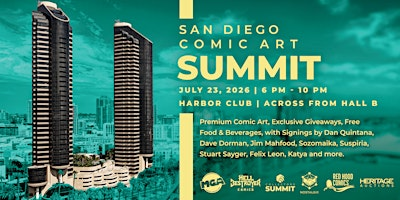 San Diego: Comic Art Summit | 100 E Harbor Dr