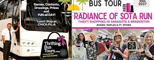 1/30 Radiance of Soto Run Thrifting in Sara & Brad BOARD Naples & Ft. Myers | 2 BOARDING LOCATIONS: #1 NAPLES #2 FT. MYERS