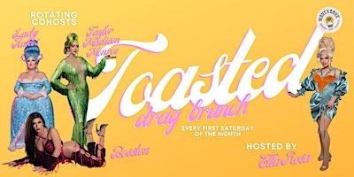 Toasted Drag Brunch - November | Wake & Bake