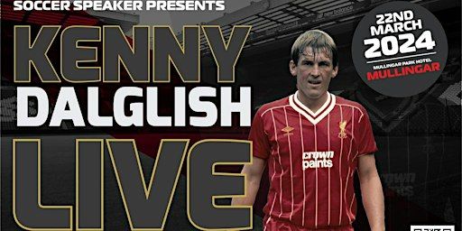An Audience with Kenny Dalglish. | Mullingar Park Hotel