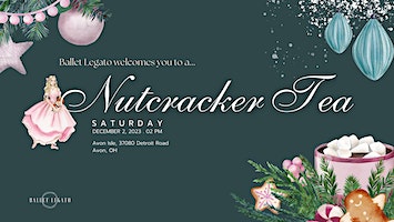 A Nutcracker Tea | Avon Isle Park