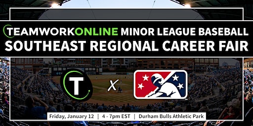 TeamWork Online Minor League Baseball SouthEast Regional Career Fair | Durham Bulls Athletic Park