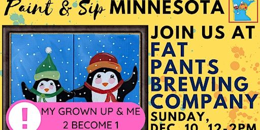 December 10 My Grown Up & Me Paint Experience at Fat Pants Brewing | Fat Pants Brewing Co.