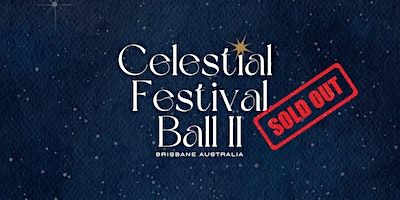Celestial Festival Ball II (Sunday) | Customs House