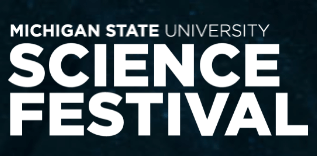 Science Festival & Expo 2024 | Michigan State University
