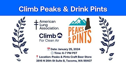 Climb Peaks & Drink Pints - Climb for Clean Air | Peaks & Pints Tacoma Craft Beer Bar, Bottle Shop & Restaurant, North 26th Street, Tacoma, WA, USA