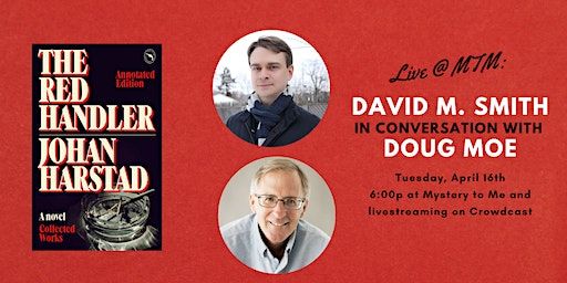 Live @ MTM: David M. Smith in Conversation with Doug Moe | Mystery to Me